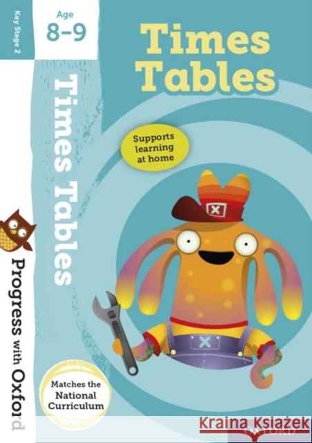 Progress with Oxford:: Times Tables Age 8-9 Fiona Tomlinson   9780192772718 Oxford University Press - książka
