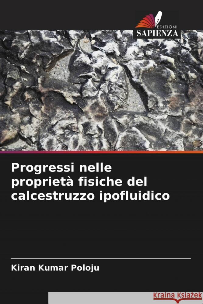 Progressi nelle propriet? fisiche del calcestruzzo ipofluidico Kiran Kumar Poloju 9786207165483 Edizioni Sapienza - książka