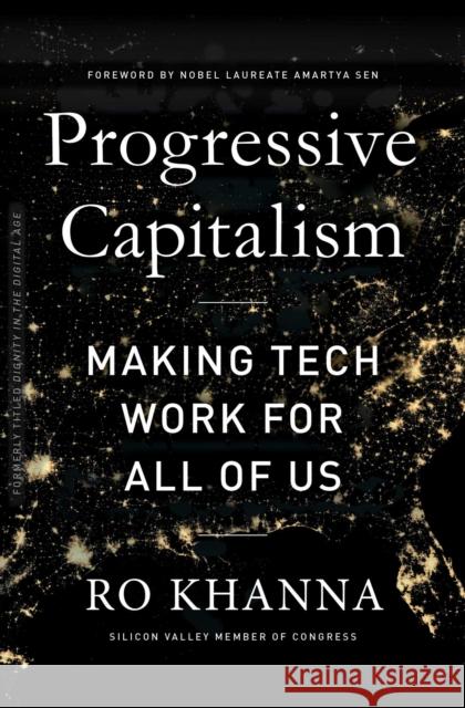 Progressive Capitalism: How to Make Tech Work for All of Us Ro Khanna 9781982163358 Simon & Schuster - książka