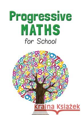Progressive Maths For School Julie Simpson Maclure Julie Simpson Maclure 9780995532397 Interactive Learning Psychological Services - książka