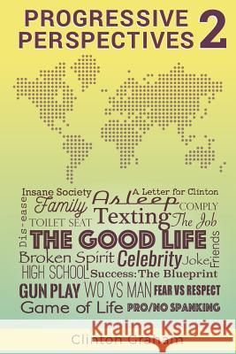 Progressive Perspectives 2 Clinton Graham 9781523483495 Createspace Independent Publishing Platform - książka
