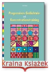 Progressives Gedächtnis- und Konzentrationstraining Kasten, Erich   9783938187616 Verlag modernes lernen - książka