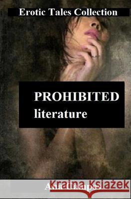 Prohibited Literature Ana Campos 9781790431724 Independently Published - książka
