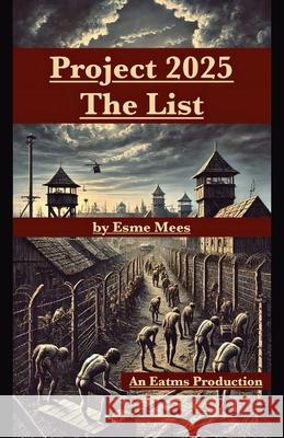 Project 2025 The List Esme Mees 9781966014010 Publishdrive - książka