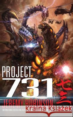 Project 731 (a Kaiju Thriller) Jeremy Robinson 9781941539309 Breakneck Media - książka