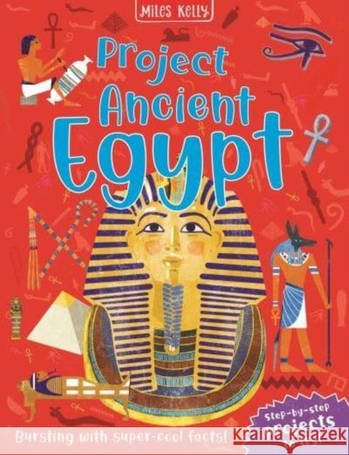Project Ancient Egypt Adams, Simon 9781789894608 Miles Kelly Publishing Ltd - książka