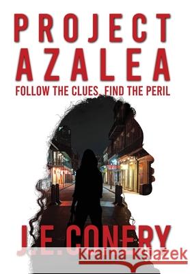 Project Azalea J. E. Conery 9781953910608 John E. Conery, Jr. - książka