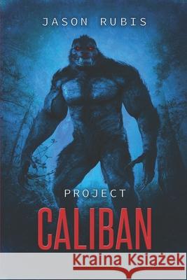 Project Caliban Jason Rubis 9781922323767 Severed Press - książka