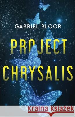 Project Chrysalis Gabriel Bloor 9784824184399 Next Chapter - książka