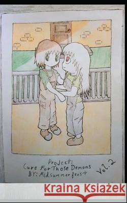 Project: Cure for Those Demons. Vol 2 Midsummer Feast 9781793972415 Independently Published - książka