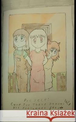 Project: Cure for Those Demons. Vol 3 Midsummer Feast 9781797082011 Independently Published - książka