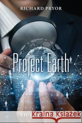 Project Earth: Vice or Virtue Richard Pryor 9781977244796 Outskirts Press - książka