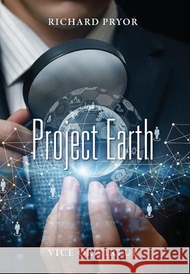 Project Earth: Vice or Virtue Richard Pryor 9781977244802 Outskirts Press - książka