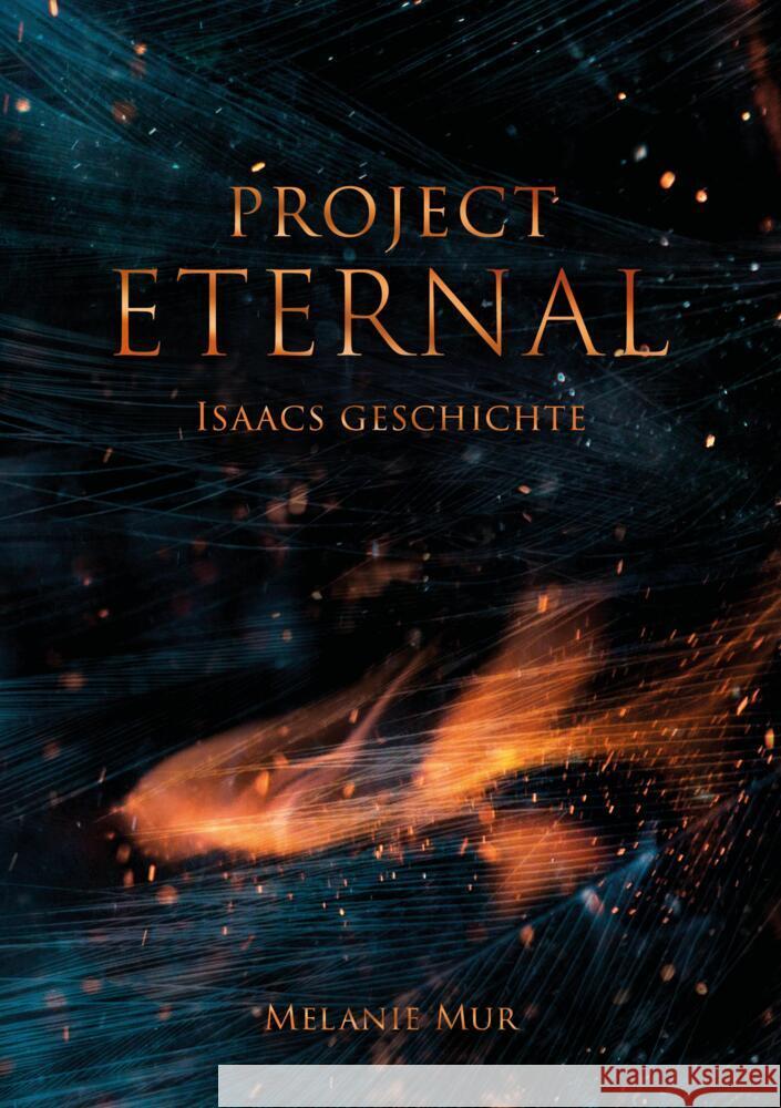 Project Eternal Mur, Melanie 9783347515161 tredition - książka