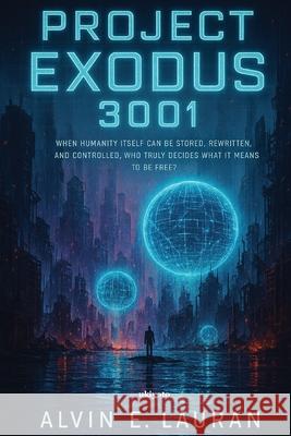 Project Exodus 3001 Alvin E Lauran 9789353534509 Ukiyoto Publishing - książka