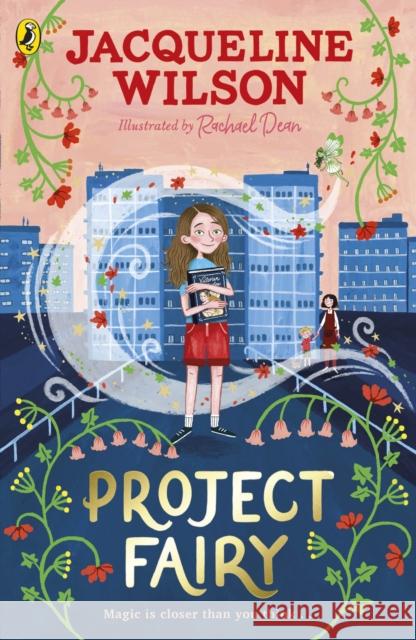 Project Fairy: Discover a brand new magical adventure from Jacqueline Wilson Wilson, Jacqueline 9780241567166 Penguin Random House Children's UK - książka