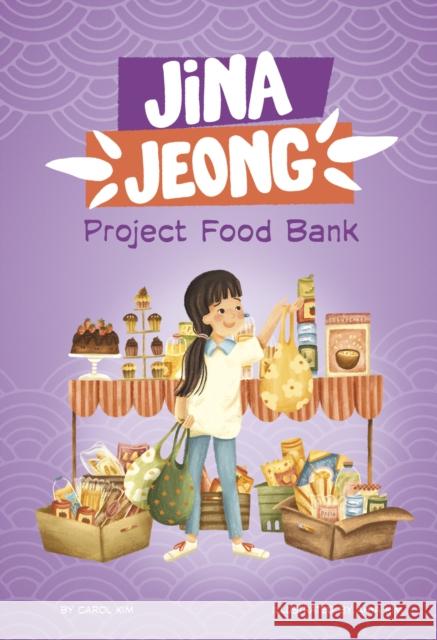 Project Food Bank Carol Kim 9781398254817 Capstone Global Library Ltd - książka