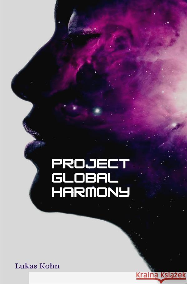 Project Global Harmony Kohn, Lukas 9783565003945 epubli - książka