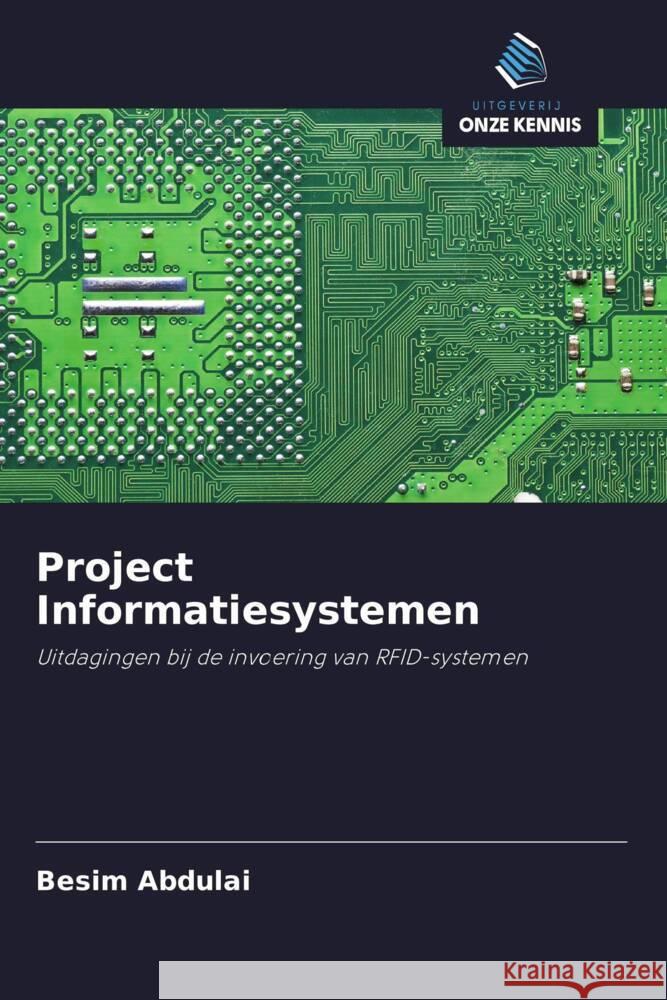 Project Informatiesystemen Abdulai, Besim 9786203265316 Uitgeverij Onze Kennis - książka