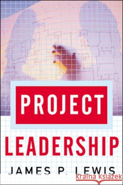 Project Leadership James P Lewis 9780071388672  - książka