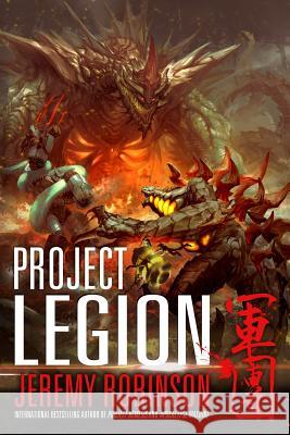 Project Legion Jeremy Robinson 9781941539163 Breakneck Media - książka