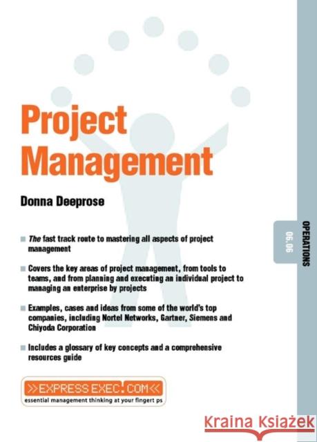 Project Management : Operations 06.06 Donna Deeprose 9781841122229 JOHN WILEY AND SONS LTD - książka