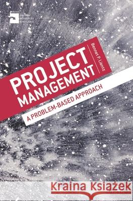 Project Management: A Problem-Based Approach Lientz, Bennet 9780230348493  - książka