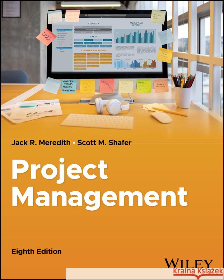 Project Management in Practice, Eighth Edition JR Meredith 9781394252138  - książka