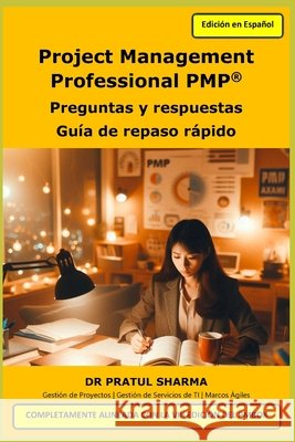 Project Management Professional PMP(R): Preguntas y respuestas - Guía de repaso rápido Sharma, Pratul 9798278304647 Independently Published - książka