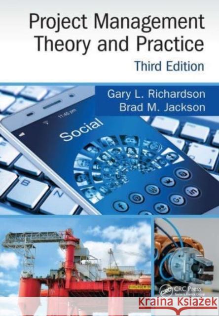 Project Management Theory and Practice, Third Edition Gary L. Richardson Brad M. Jackson 9781032476100 Auerbach Publications - książka