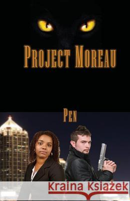 Project Moreau Pen W 9781523265503 Createspace Independent Publishing Platform - książka