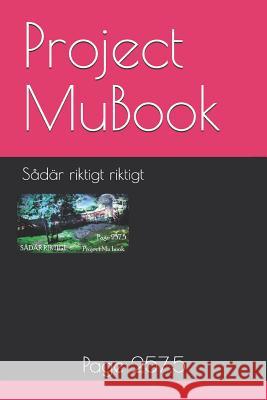 Project MuBook: Sådär riktigt riktigt Page, 257 5. 9781719980845 Independently Published - książka