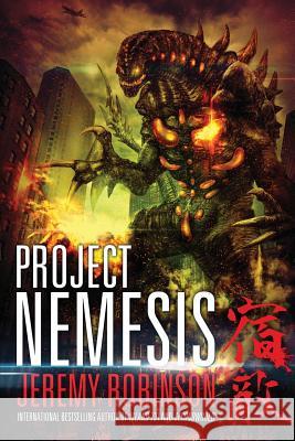 Project Nemesis (a Kaiju Thriller) Robinson, Jeremy 9780984042395 Breakneck Media - książka