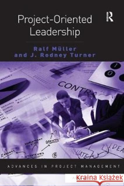 Project-Oriented Leadership Ralf Muller 9781138460935 Routledge - książka