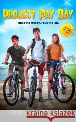 Project Pay Day Brent Hartinger   9798580219646 Independently Published - książka