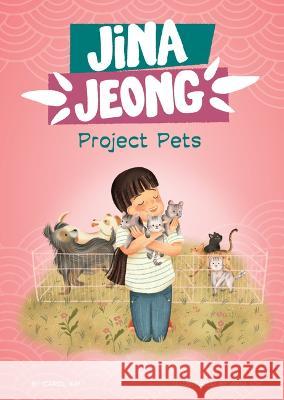 Project Pets Carol Kim Ahya Kim 9781484690055 Picture Window Books - książka