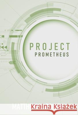 Project Prometheus Matthew X. Gomez 9781914475306 Fahrenheit Press - książka