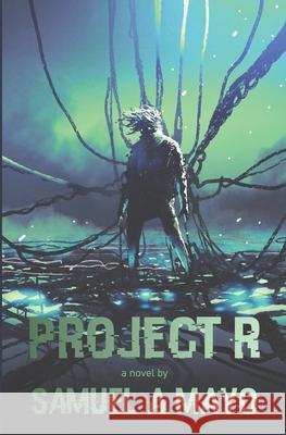 Project R Samuel A. Mayo 9781466327757 Createspace - książka