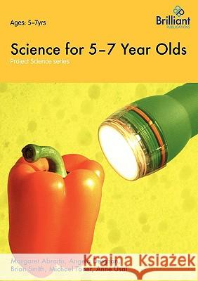 Project Science - Science for 5-7 Year Olds Abraitis, Margaret 9781903853085  - książka