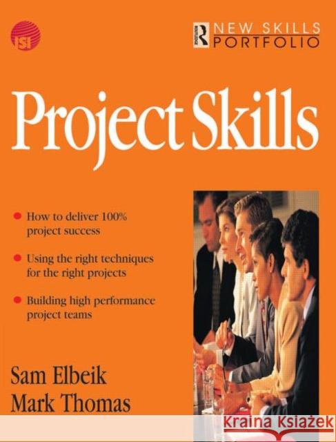 Project Skills Sam Elbeik Mark Thomas Mark Thomas 9780750639781 Butterworth-Heinemann - książka