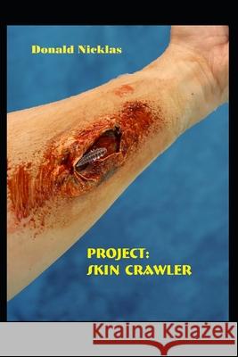 Project: Skin Crawler Donald Nicklas 9798827566403 Independently Published - książka