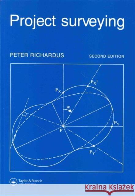 Project Surveying : Completely revised 2nd edition - General adjustment and optimization techniques with applications to engineering surveying    9789061915263 Taylor & Francis - książka
