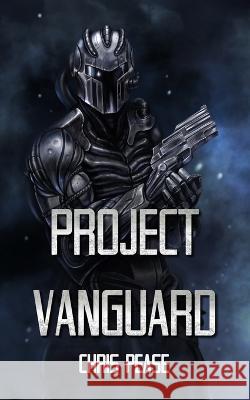 Project Vanguard Chris Pease 9781739715724 Chris Pease Author - książka