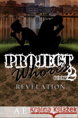 Project Whores II Revelation A E Thomas 9781948186421 Lift Bridge Publishing - książka