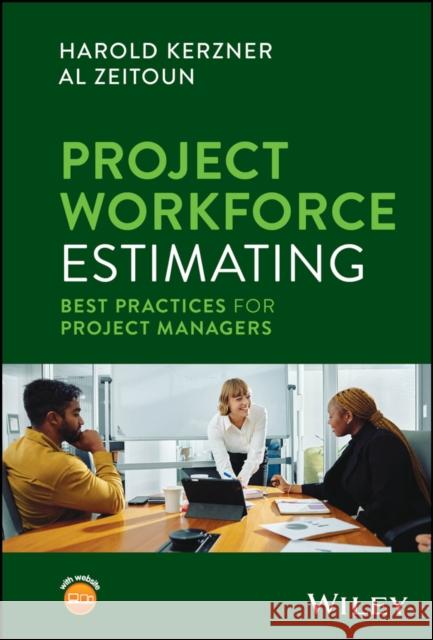 Project Workforce Estimating: Best Practices for P roject Managers Al (Siemens DISW) Zeitoun 9781394319374  - książka