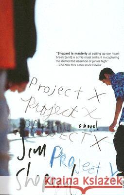 Project X Jim Shepard 9781400033485 Vintage Books USA - książka