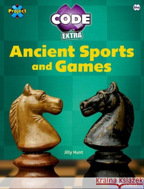 Project X CODE Extra: Lime Book Band, Oxford Level 11: Maze Craze: Ancient Sports and Games Jilly Hunt   9781382017138 Oxford University Press - książka