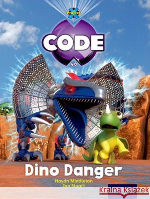 Project X Code: Forbidden Valley Dino Danger  9780198340478 Oxford University Press - książka