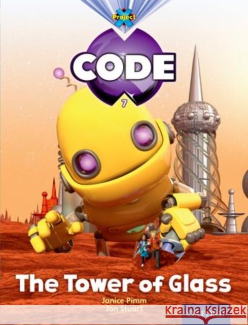 Project X Code: Galactic the Tower of Glass   9780198340065  - książka