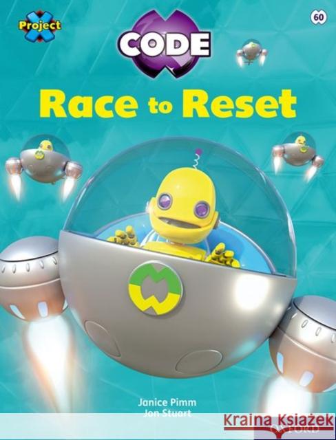 Project X CODE: White Book Band, Oxford Level 10: Sky Bubble: Race to Reset Pimm, Janice 9781382017190 Oxford University Press - książka